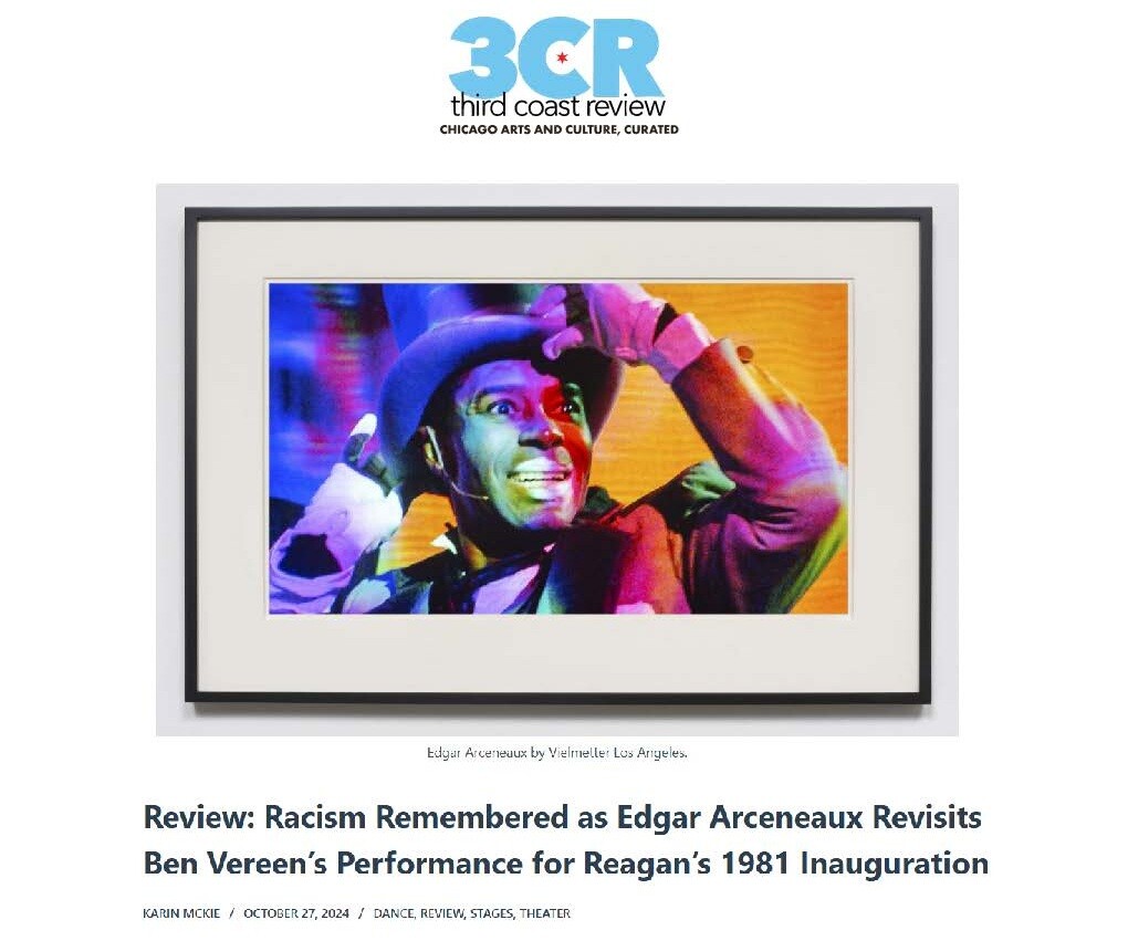 Screenshot of third coast review's article titled Review: Racism Remembered as Edgar Arceneaux Revisits Ben Vereen's Performance for Reagan's 1981 Inauguration