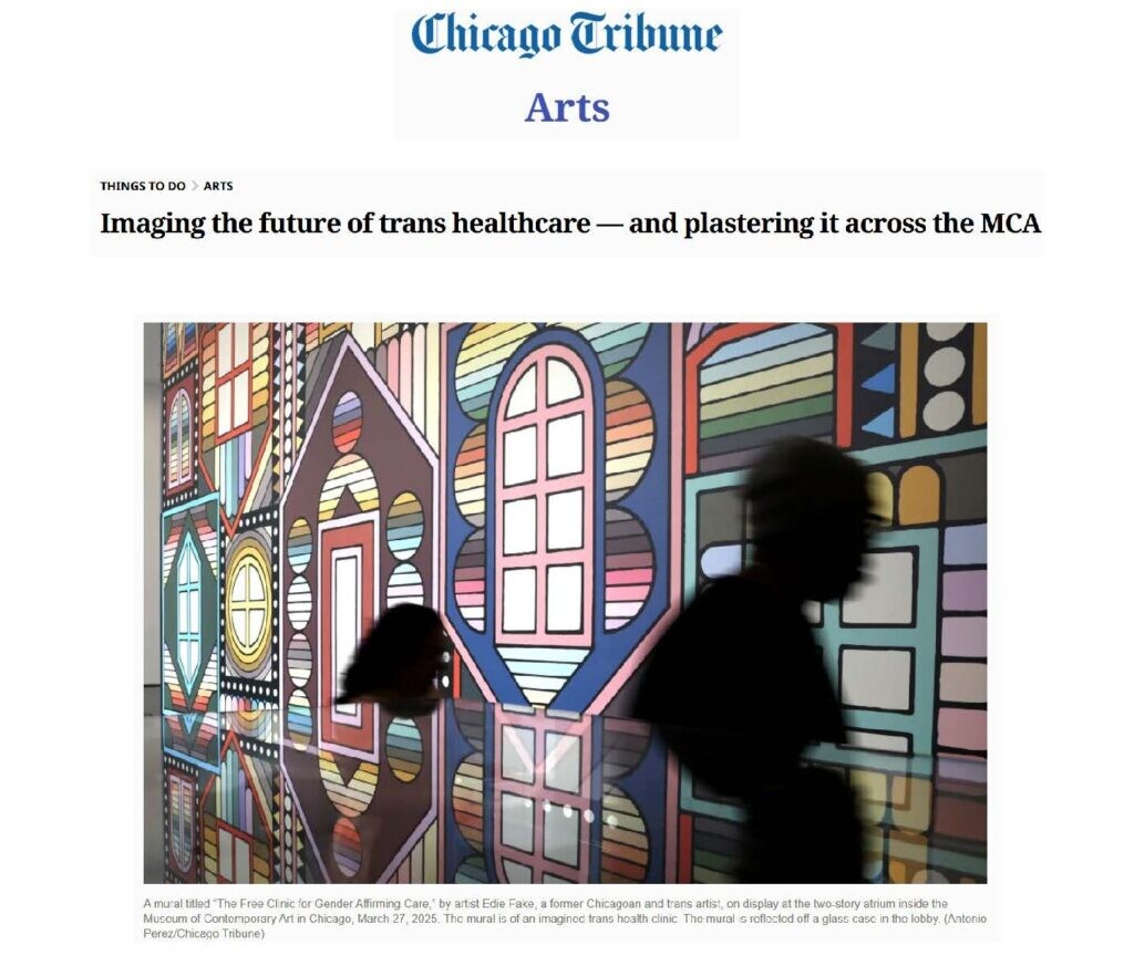 Screenshot of the Chicago Tribune's Art section featuring an article titled Imaging the future of trans healthcare—and plastering it across the MCA
